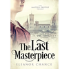 The Last Masterpiece - Hardcover