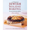 The 10th Anniversary Edition A Treasury of Jewish Holiday Baking - Paperback