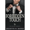Forbidden Touch - A steamy billionaire romance - Paperback