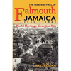 The Rise and Fall of Falmouth - Paperback