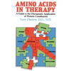 Amino Acids in Therapy: A Guide to the Therapeutic Application of Protein Constituents - Paperback