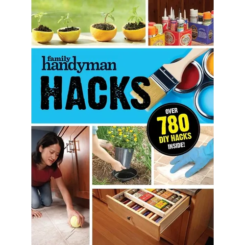Family Handyman Hacks - Paperback