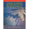 Leadership, Social Memory and Judean Discourse in the Fifth-Second Centuries Bce - Paperback