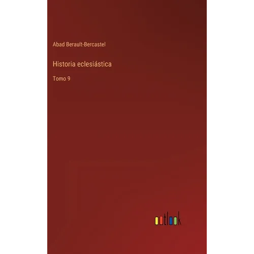 Historia eclesiástica: Tomo 9 - Hardcover