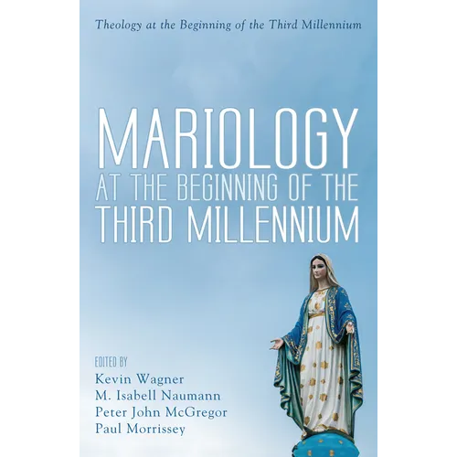 Mariology at the Beginning of the Third Millennium - Hardcover