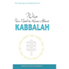 What You Need to Know About Kabbalah - Hardcover