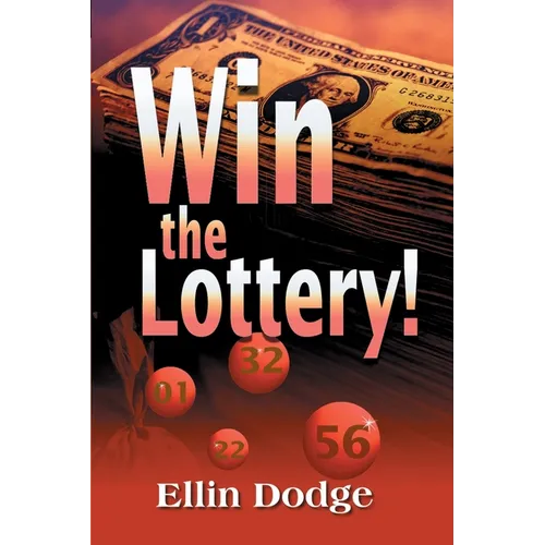 Win the Lottery!: How to Pick Your Personal Lucky Numbers - Paperback