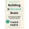 Building a Second Brain: A Proven Method to Organize Your Digital Life and Unlock Your Creative Potential - Hardcover