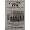 Taming Evil: Chicago Street Cop Killer - Paperback