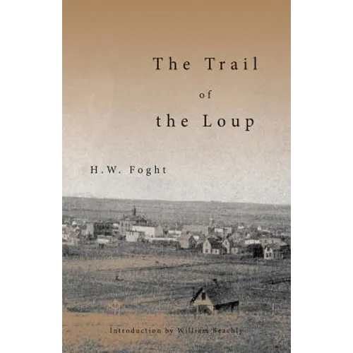The Trail of the Loup - Paperback