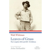 Leaves of Grass: The Complete 1855 and 1891-92 Editions: A Library of America Paperback Classic - Paperback