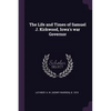 The Life and Times of Samuel J. Kirkwood, Iowa's war Governor - Paperback