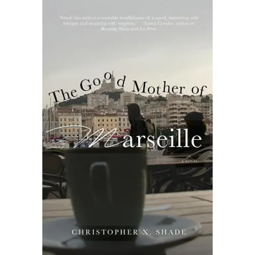 The Good Mother of Marseille - Paperback
