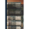 The Shields Family: Particularly the Oldest and Most Numerous Branch of That Family in Our America; an Account of the Ancestor and Descend - Hardcover