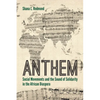 Anthem: Social Movements and the Sound of Solidarity in the African Diaspora - Paperback