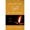You Are the Light of the World - Paperback
