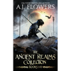 The Ancient Realms Collection (Books 1-6): A Collection of Epic Fantasy Tales - Paperback