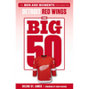 The Big 50: Detroit Red Wings - Paperback