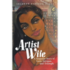 Artist Wife: A Suspense Story of Love, Intrigue, and Triumph - Paperback