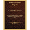 The Founding Of Jamestown: Percy's Discourse Of Virginia, Wingfield's Discourse Of Virginia, 1607, 1619 (1907) - Paperback