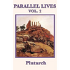 Parallel Lives Vol. 2: Classic Biographies of Greek and Roman Leaders for Young Readers - Hardcover