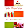 What Women Want: The Life You Crave and How God Satisfies - Paperback