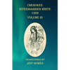 Cherokee Intermarried White 1906 Volume III - Paperback
