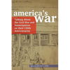 America's War: Talking about the Civil War and Emancipation on Their 150th Anniversaries - Paperback