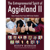 The Entrepreneurial Spirit of Aggieland II: Tales of Success from Texas A&M Former Students - Hardcover