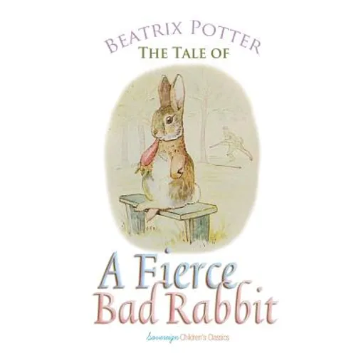 The Tale of a Fierce Bad Rabbit - Paperback