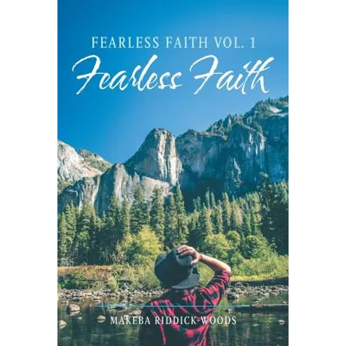 Fearless Faith Vol. 1: Fearless Faith - Paperback