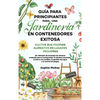 Guía Para Principiantes Para Una Jardinería en Contenedores Exitosa - Hardcover