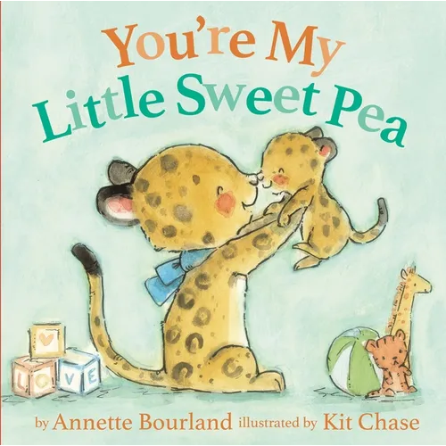 You're My Little Sweet Pea - Board Book