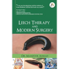 Leech Therapy & Modern Surgery - Paperback