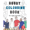 Rugby Colouring Book: Great Gift for Boys & Girls, Ages 4-12 - Paperback