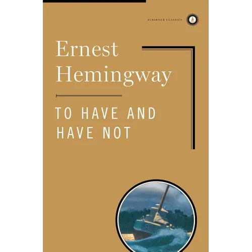 To Have and Have Not - Hardcover