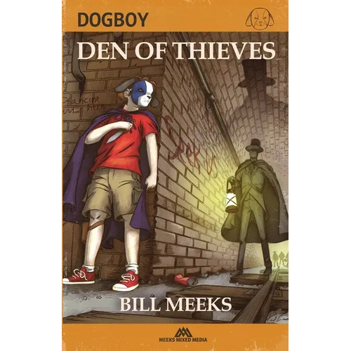 Dogboy: Den of Thieves - Paperback
