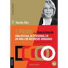 5 pasos para transformar una oficina de personal en un área de Recursos Humanos: 2da Edición - Paperback