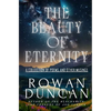 The Beauty of Eternity - Hardcover