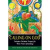 Calling on God: Inclusive Christian Prayers for Three Years of Sundays - Paperback