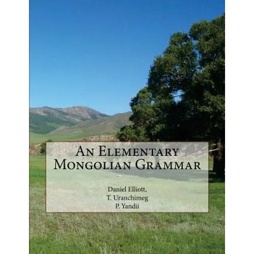 An Elementary Mongolian Grammar - Paperback