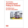 Architectural Policy in Finland: Architecture as Civic Education - Paperback