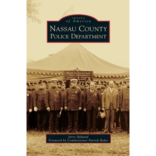 Nassau County Police Department - Hardcover