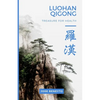 Luohan Qigong. Treasure for health - Paperback
