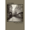 A Dilemma - Paperback