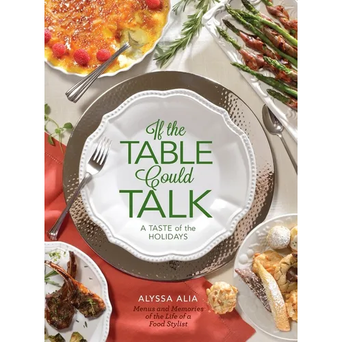 If the Table Could Talk- A Taste of the Holidays - Hardcover