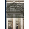 A Complete Manual for the Cultivation of the Strawberry [microform]: With a Description of the Best Varieties; Also, Notices of the Raspberry, Blackbe - Paperback