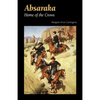 Absaraka: Home of the Crows - Paperback