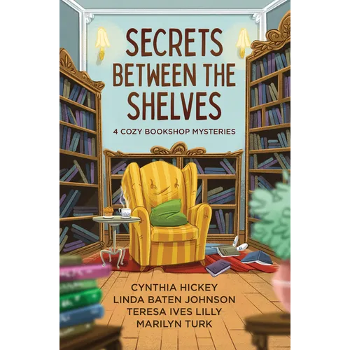 Secrets Between the Shelves: 4 Cozy Bookshop Mysteries - Paperback