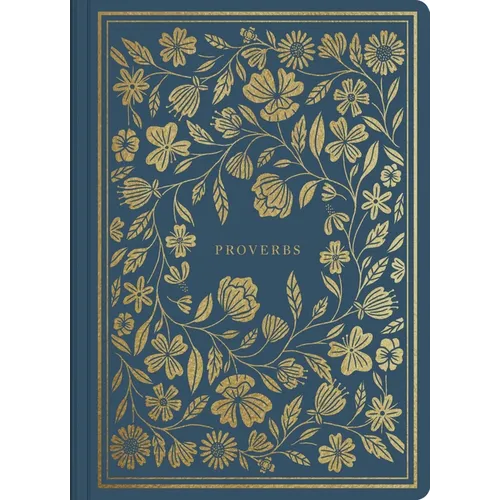 ESV Illuminated Scripture Journal: Proverbs - Paperback